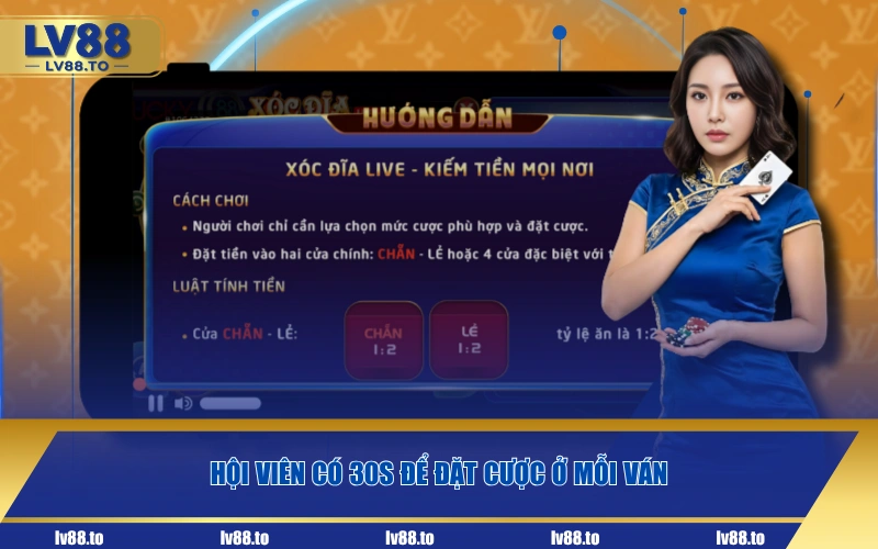 Hội viên có 30s để đặt cược ở mỗi ván