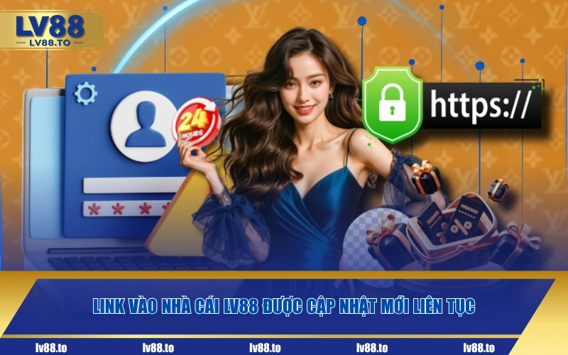 Link vào nhà cái LV88 được cập nhật mới liên tục