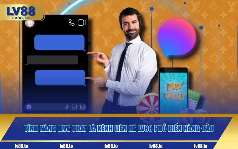 Tính năng Live Chat là kênh liên hệ LV88 phổ biến hàng đầu