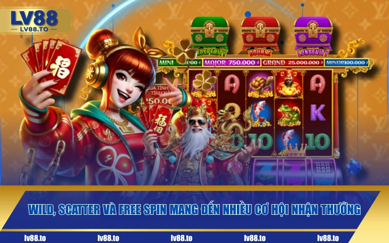 Wild, Scatter và Free Spin mang đến nhiều cơ hội nhận thưởng